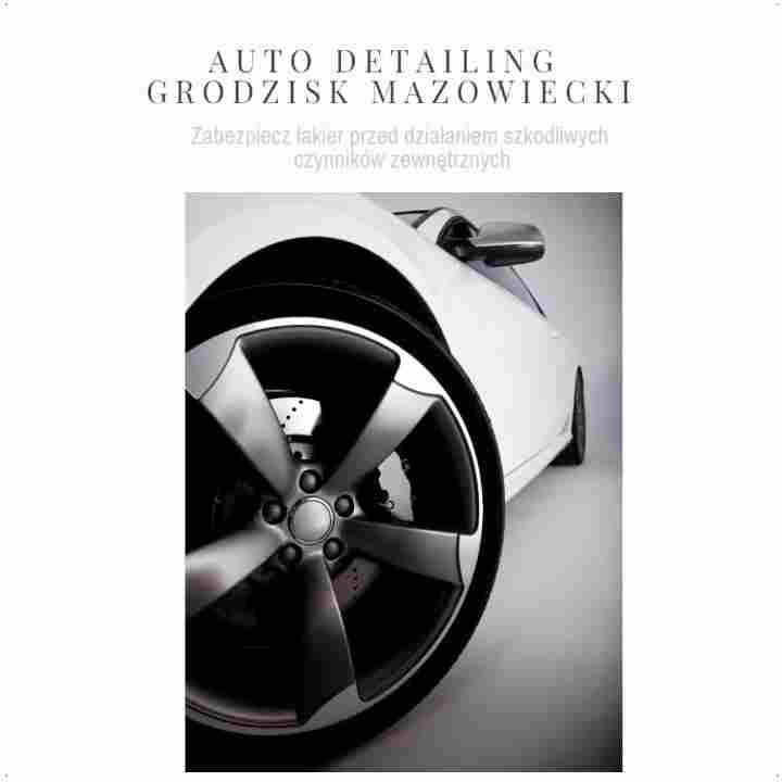 auto detailing grodzisk mazowiecki